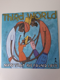 Third World - Now that we found love