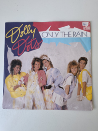 Dolly Dots - Only the rain