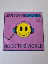 Drivin force - Rock this world