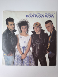 Bow Wow Wow - Do you wanna hold me