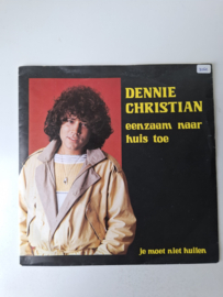Dennie Christian - Eenzaam naar huis toe