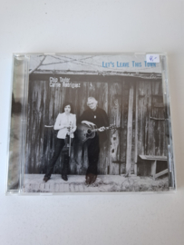 Chip Taylor & Carrie Rodriguez - Let's leave this town
