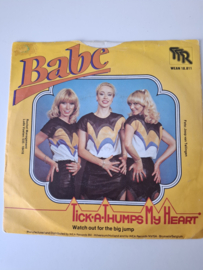 Babe - Thick-a - thumps my heart