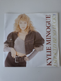 Kylie Minogue - I should be so lucky
