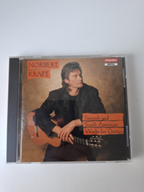 Norbert Kraft - Spanish and south American works for guitar