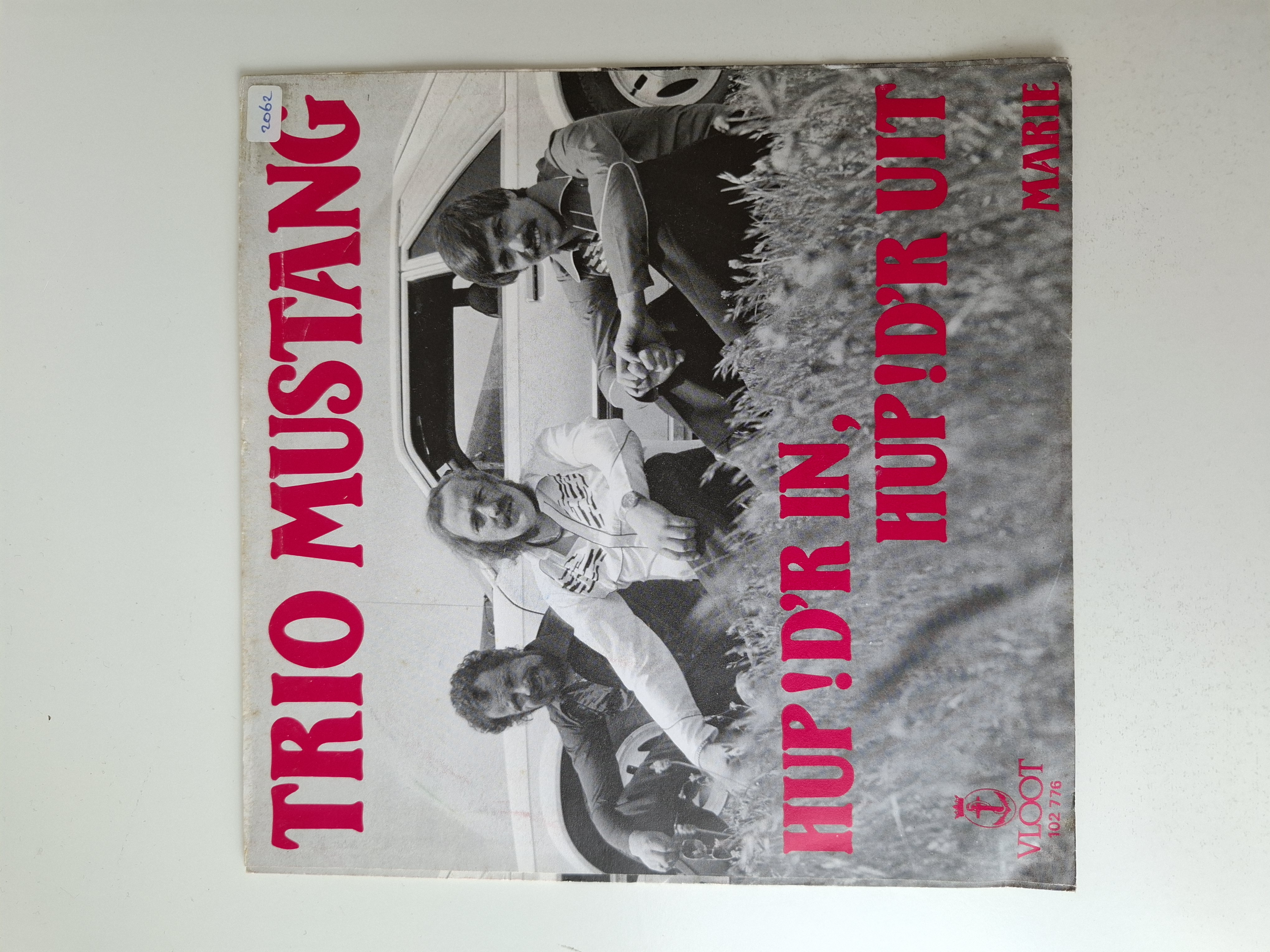 Trio Mustang - Hup! d'r in , Hup! d'r uit