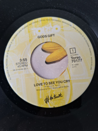 Gods Gift - Love to see you cry
