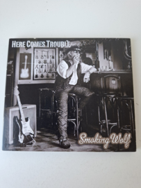 Smoking Wolf - Here comes trouble