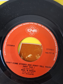 Max 'N Specs - Don't come stoned and don't tell Trude