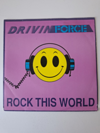 Drivin force - Rock this world