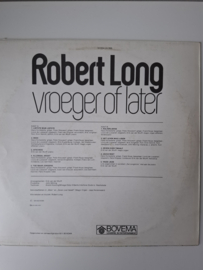 Robert Long - Vroeger of later