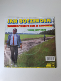 Jan Boezeroen - Zonder 'n cent ben je geboren