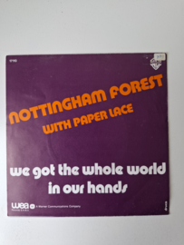 Nottingham forest With paper Lace - We got the whole world in our hands