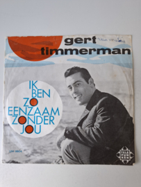 Gert Timmerman - Ik ben zo eenzaam zonder jou
