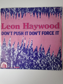 Leon Haywood - Don't push it, don't force it