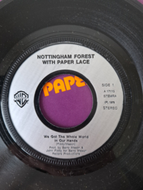Nottingham forest With paper Lace - We got the whole world in our hands