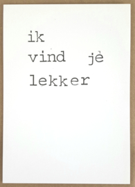 Ik vind je lekker