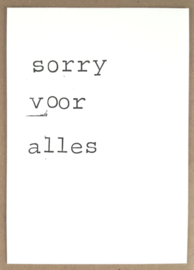 Sorry voor alles