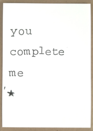 You complete me