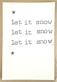 Let it snow let it snow let it snow