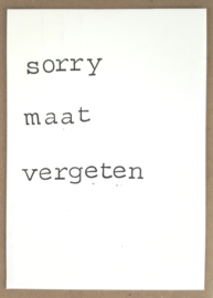 Sorry maat vergeten