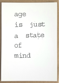 Age is just a state of mind