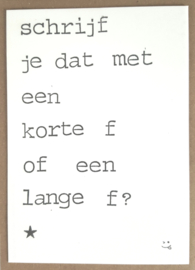 Schrijf je dat met een korte f of een lange f?