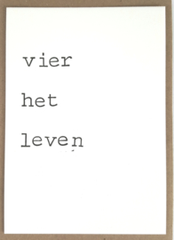 Vier het leven