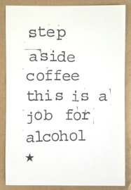 Step aside coffee this is a job for alcohol