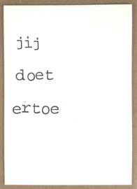 JIj doet ertoe