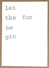 Let the fun be gin