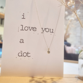 I love you a dot ketting - minimalistische ketting met betekenis
