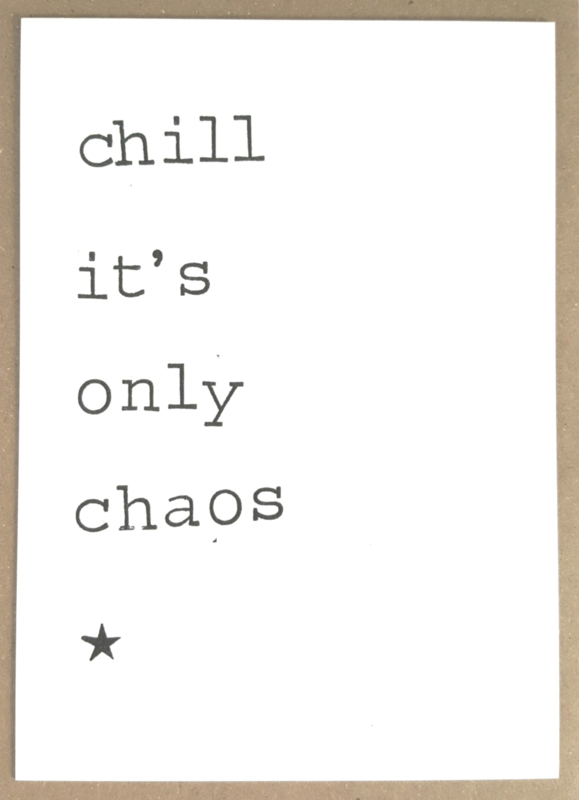 Chill it's only chaos