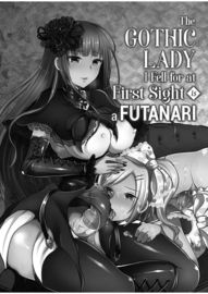 The Gothic Lady I Fell for at First Sight Is a Futanari: Compilation