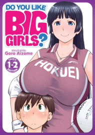 Do You Like Big Girls? Omnibus 01 - Vol 01-02