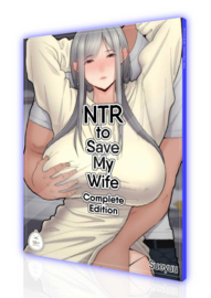 NTR To Save My Wife - Complete Edition