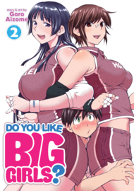 Do You Like Big Girls? 02