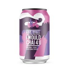 Van Moll - I Would Chai 4 U