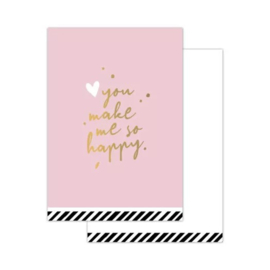 Cadeaukaartjes You make me so happy