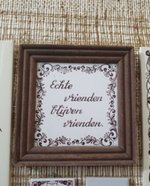 Tegeltjeswijsheid, echte vrienden