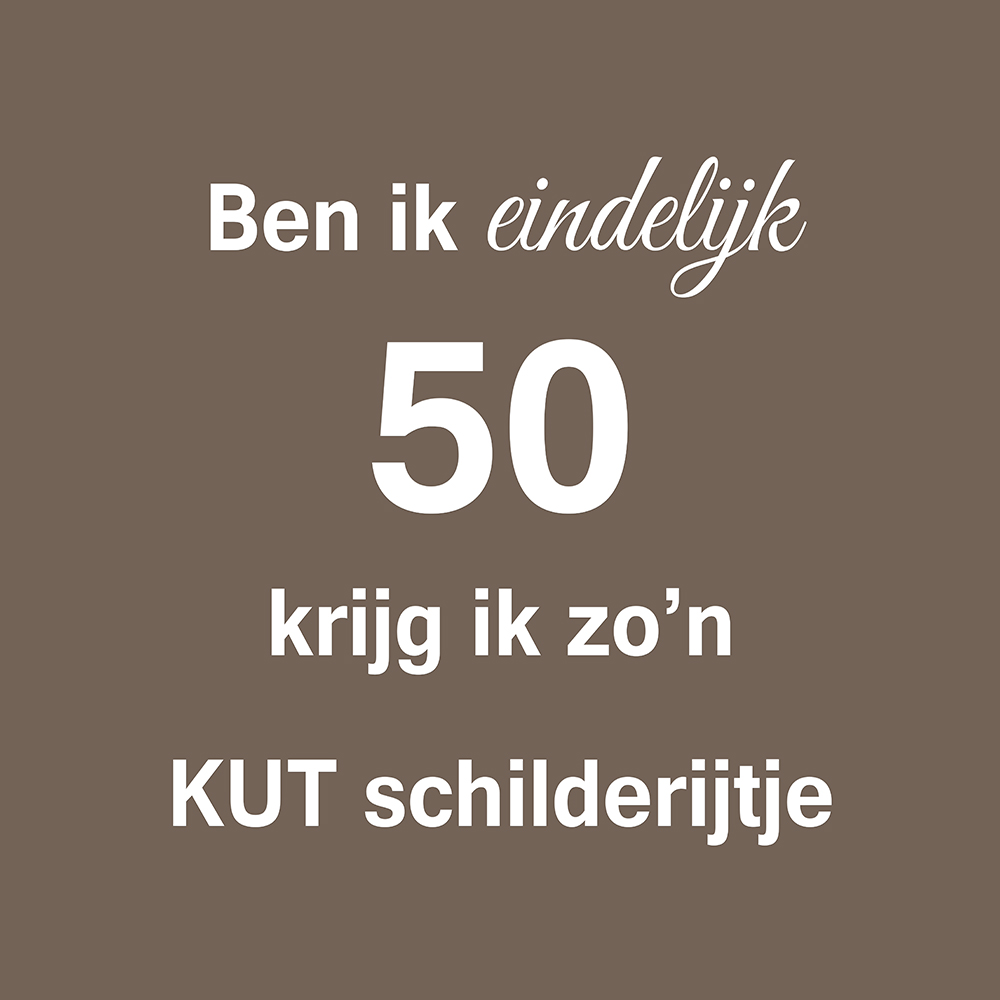 Ben ik eindelijk 50 op canvas