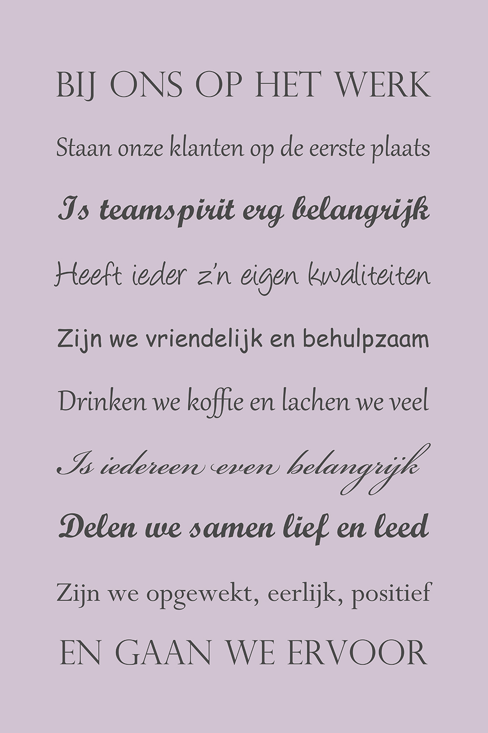 Bij ons op het werk op canvas paars