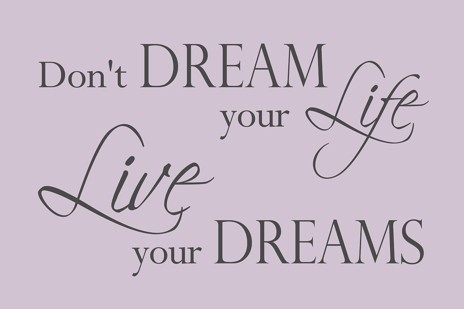 Live your dreams op canvas paars