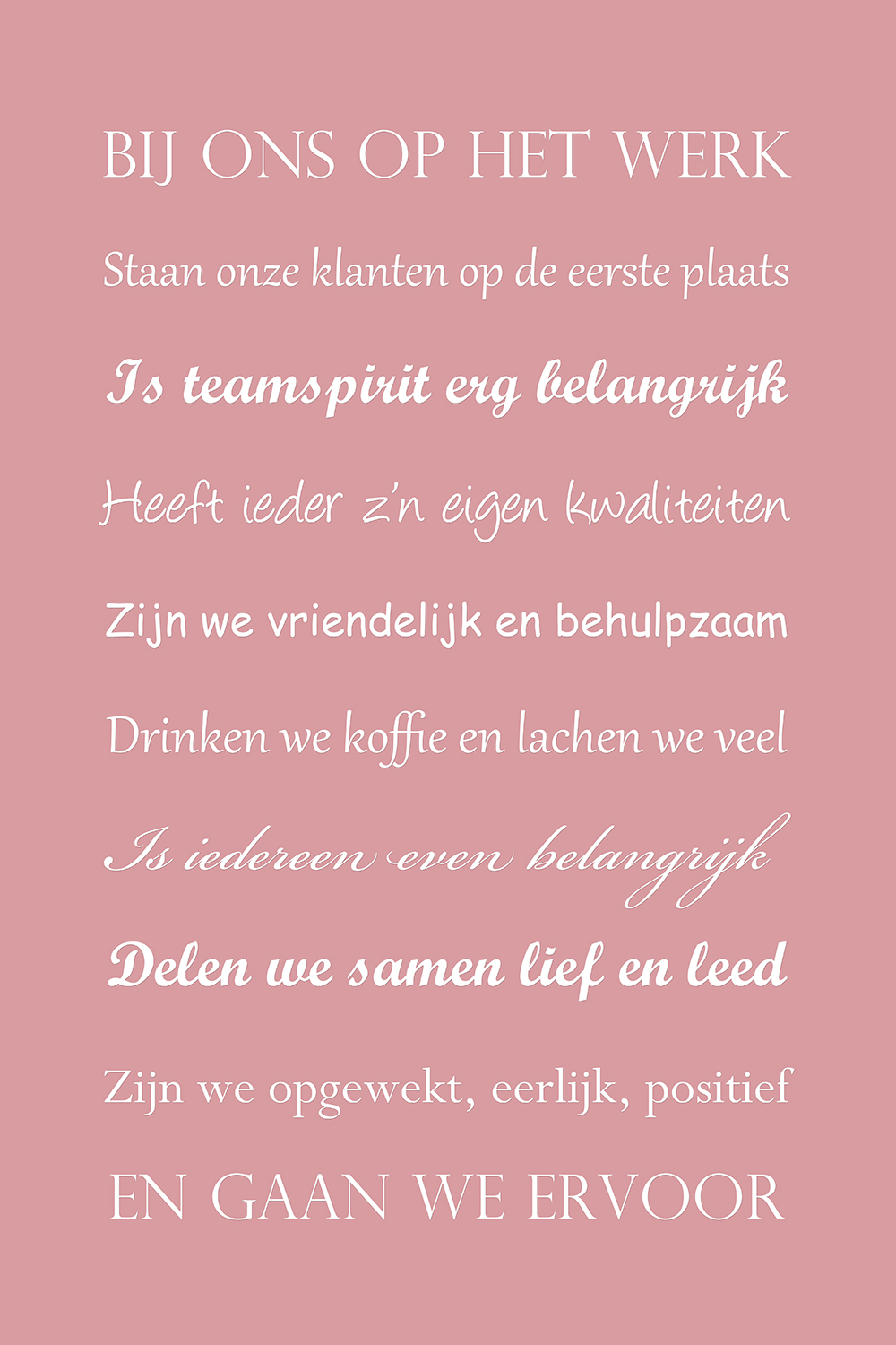 Bij ons op het werk op canvas roze