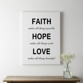 Faith Hope Love op canvas