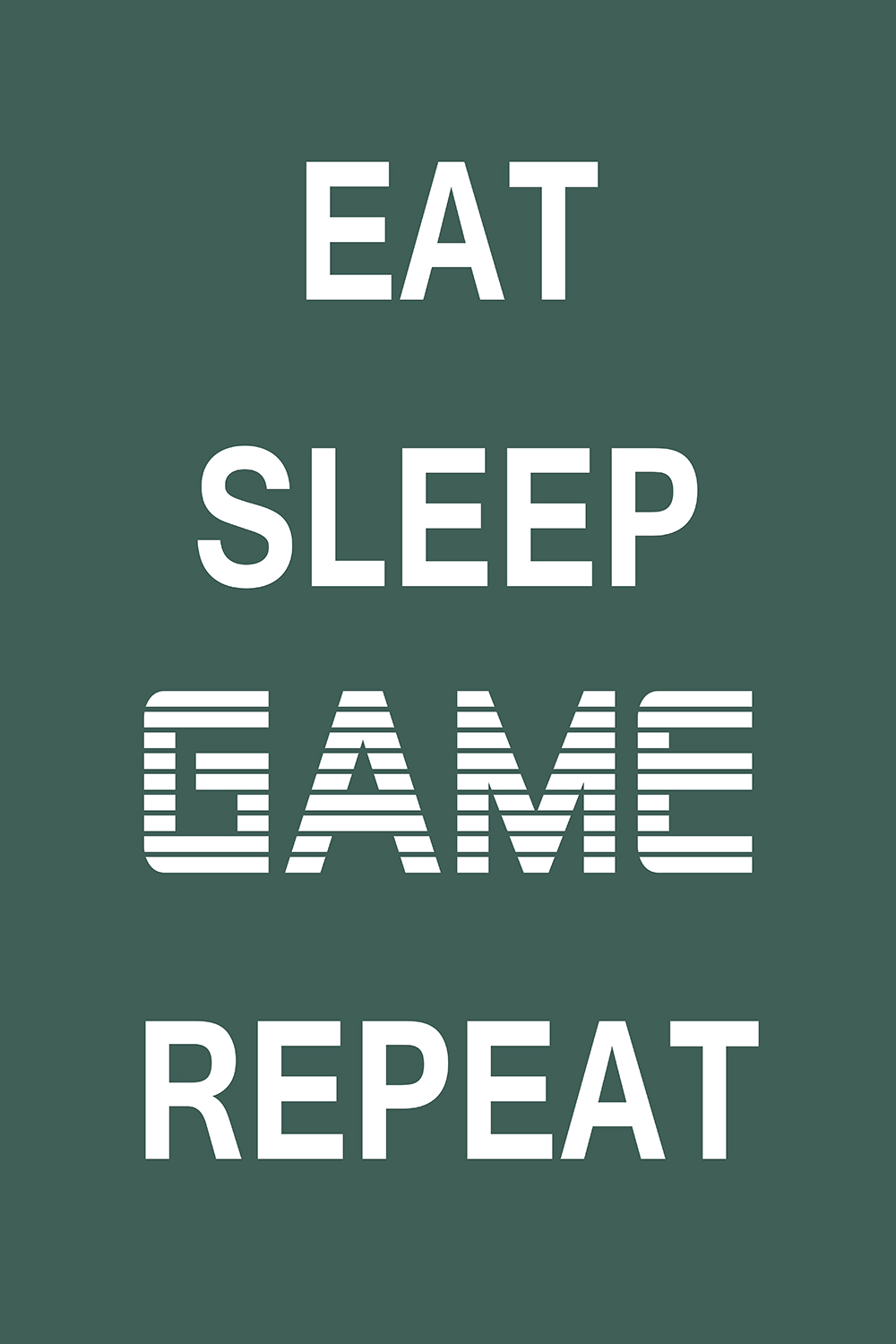 Eat Sleep Game Repeat op canvas groen