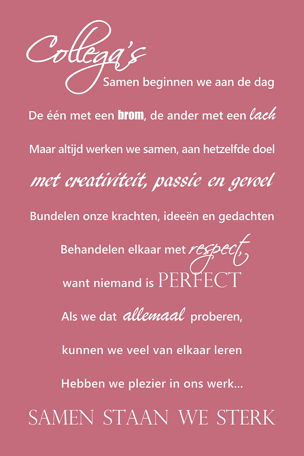 Collega's op canvas roze