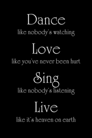 Dance Love Sing Live op canvas