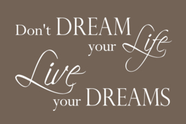 Live your dreams op canvas