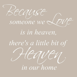 Because someone we love op canvas